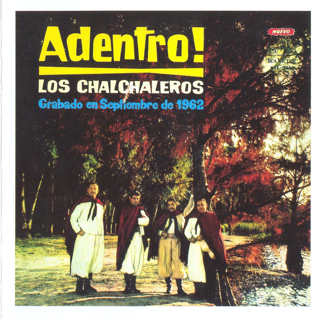 CD 10 TAPA - Los chalchaleros - Adentro! (1962)