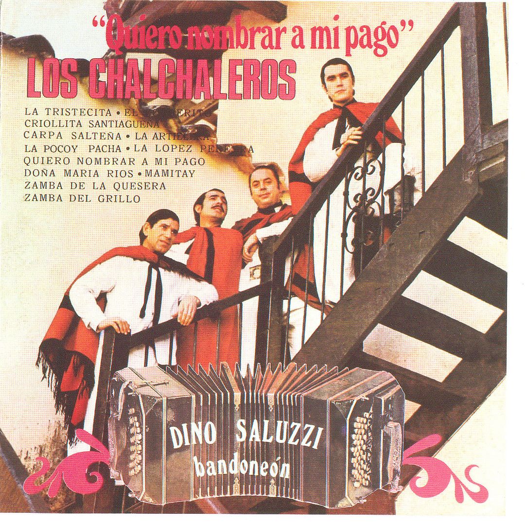 CD 24 TAPA - Los Chalchaleros - Quiero Nombrar A Mi Pago (1972)