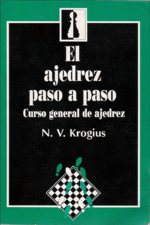 EL2BAJEDREZ2BPASO2BA2BPASO - El ajedrez paso a paso - N.V. Krogius