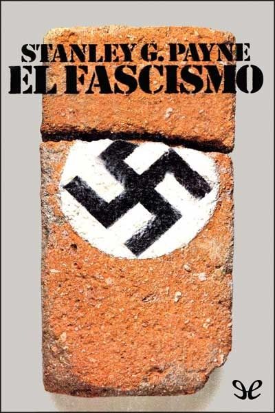 El fascismo de Stanley George Payne - El fascismo - Stanley George Payne