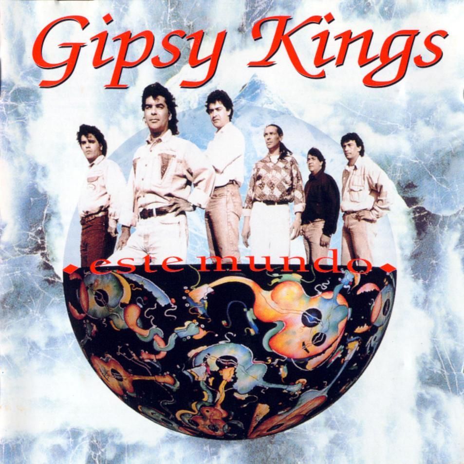 Este Mundo cover - Gipsy Kings – Este Mundo 1991 MP3