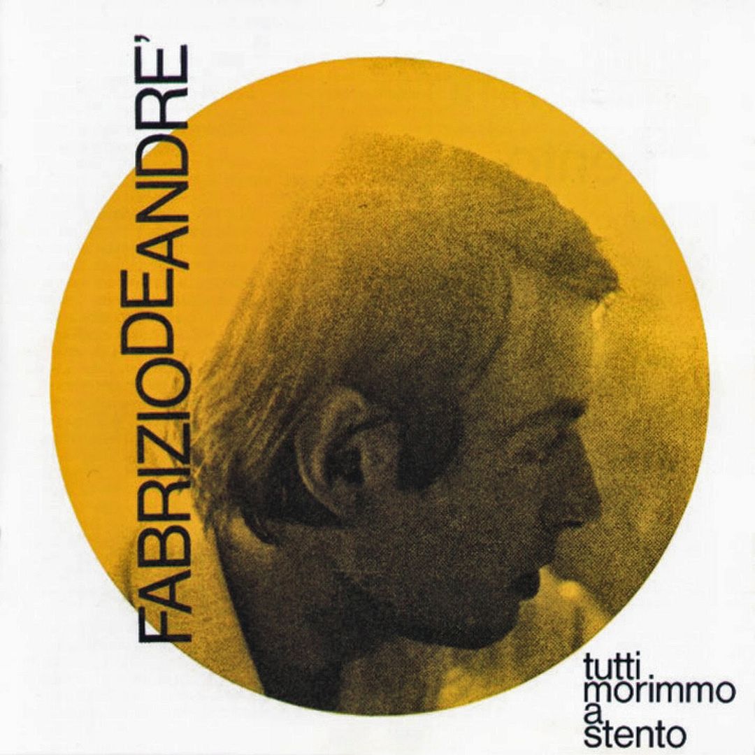 Front2 - Fabrizio De André - Tutti Morimmo A Stento (1968)