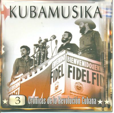 Front 1 - KUBAMUSIKA 3 - Crónicas de la Revolución Cubana