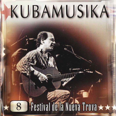 Front 6 - KUBAMUSIKA 8 - Festival de la Nueva Trova