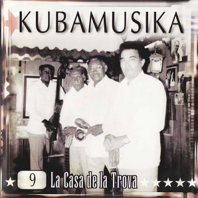 Front 7 - KUBAMUSIKA 9 - La Casa de la Trova