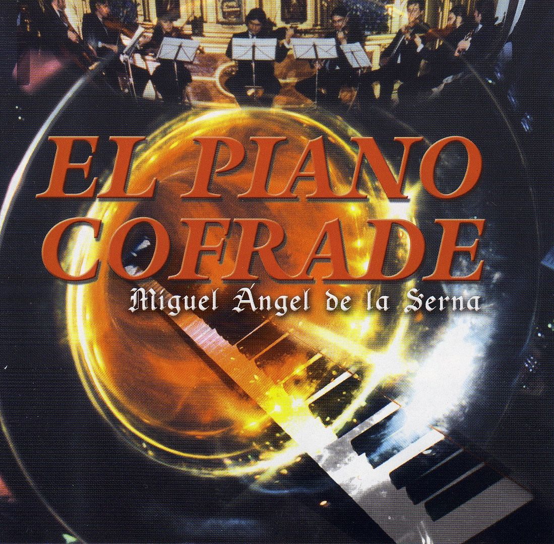 Frontal 1 - El piano Cofrade - Miguel Angel de la Serna