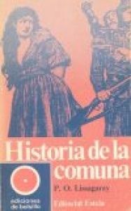 Historia de la Comuna II - Historia de la Comuna - Prosper-Olivier Lissagaray