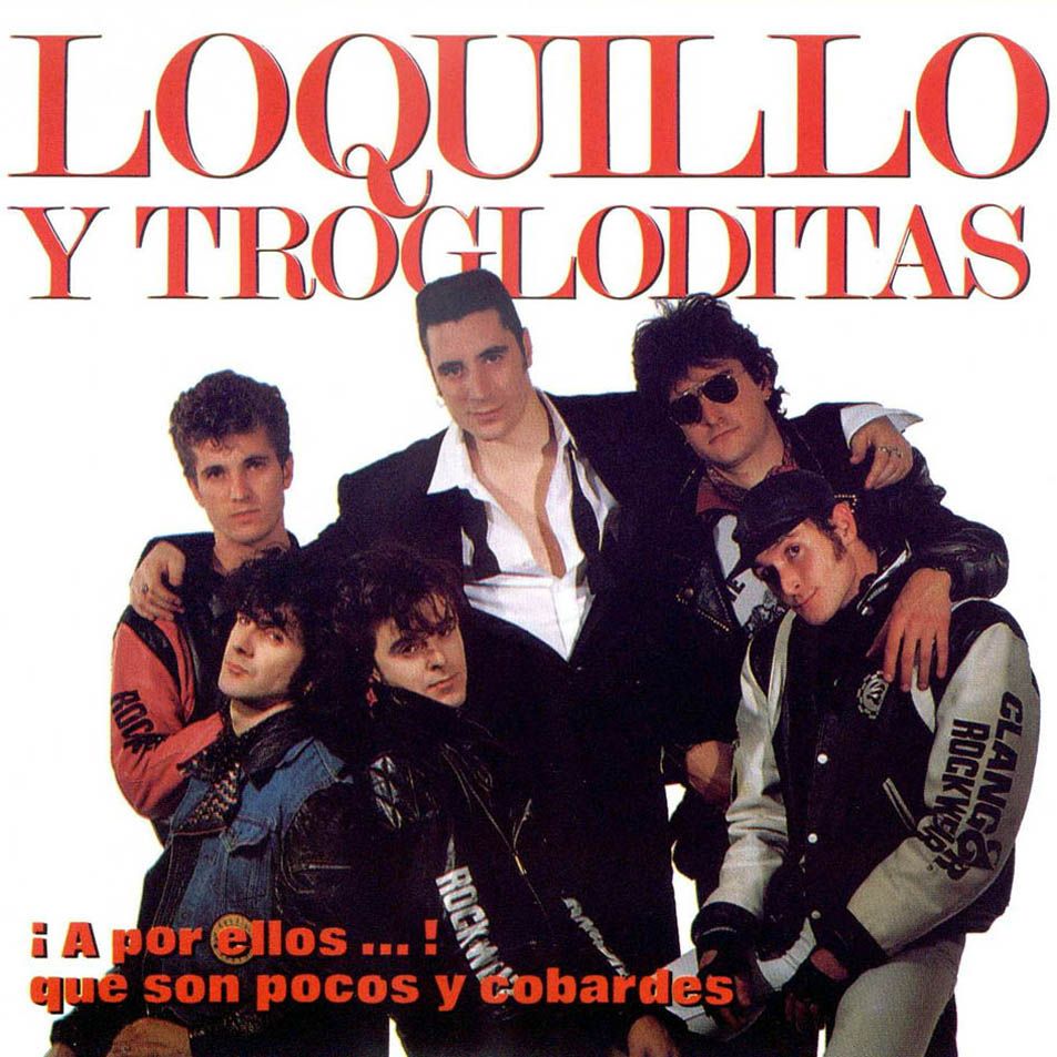 Loquillo Y Trogloditas A Por Ellos Que Son Pocos Y Cobardes Frontal - Loquillo Y Trogloditas - A Por Ellos Que Son Pocos Y Cobardes (Dvd)