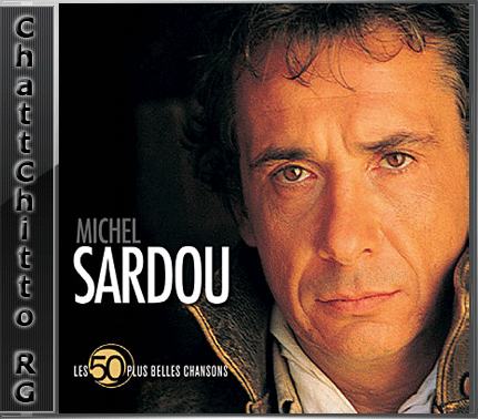Michel20Sardou20 20Les205020Plus20Belles20Chansons205BChattChitto20RG5D20Cover - Michel Sardou - Les 50 Plus Belles Chansons