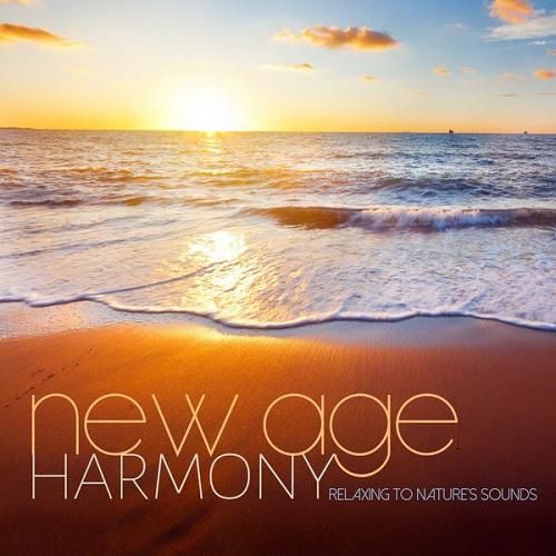 New20Age20Harmony20Relaxing20to20Natures20Sounds2028201429 - New Age Harmony Relaxing to Natures Sounds (2014)