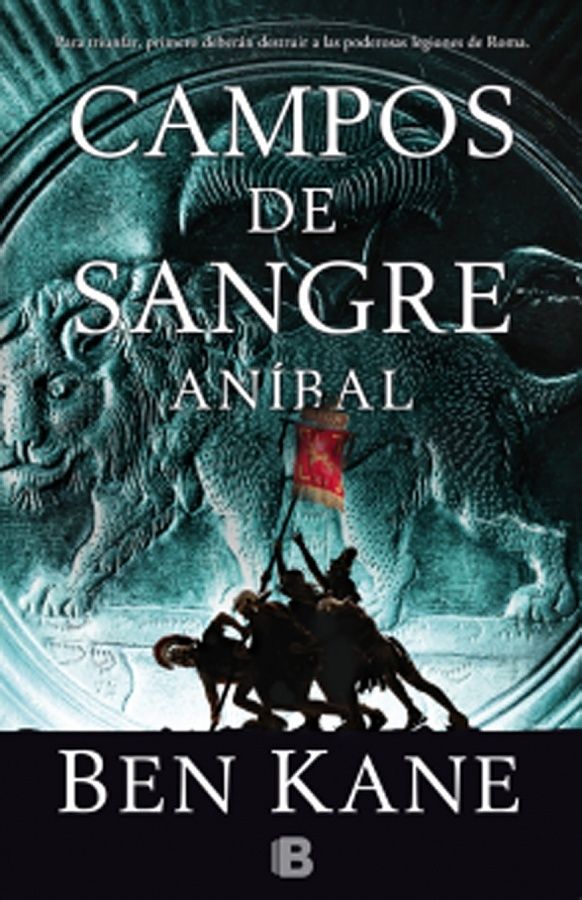 Nueva20imagen20de20mapa20de20bits 3 - Campos de sangre, Anibal - Ben Kane
