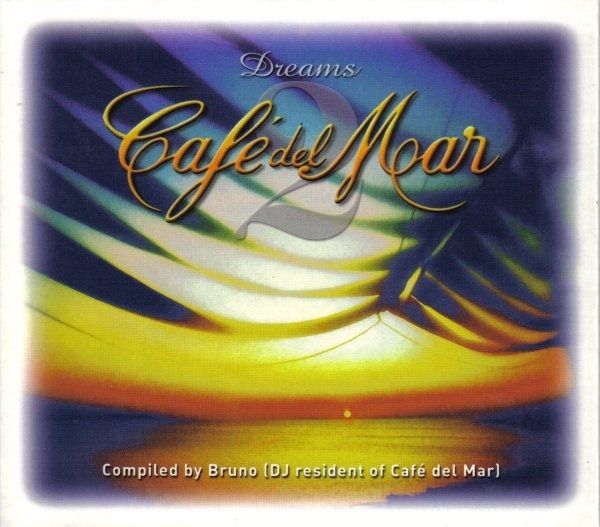 R 1342858 1211247011 - Cafe del Mar - Dreams Vol 2 (2001)