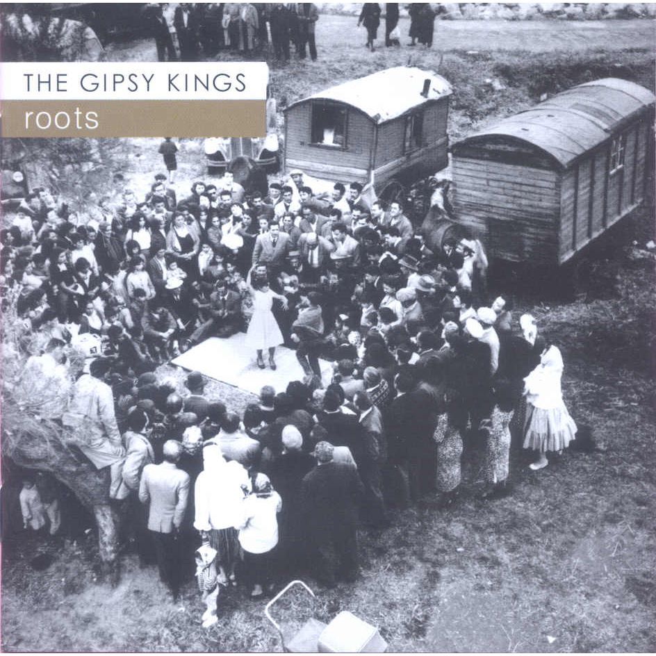 Roots cover  - Gipsy Kings – Roots 2004 MP3