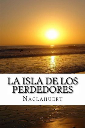 SNJ9Bfo - La isla de los perdedores - Ignacio Lahuerta