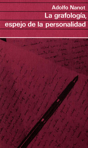 Sinttulo 4 - La Grafologia espejo de la personalidad - Adolfo Nanot