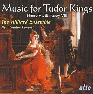 Tudor Kings alc1015 - Hilliard Ensemble - Music for Tudor Kings Henry VII and Henry VIII (1977)