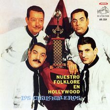 chalchahollywood - Los Chalchaleros - Nuestro Folklore En Hollywood (1965)
