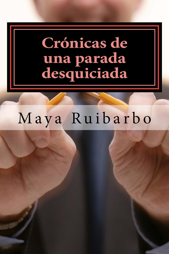cronicas de una para cover for kindle - Crónicas de una parada desquiciada - Maya Ruibarbo epub