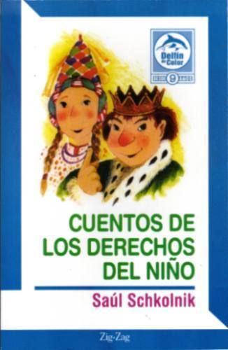 cuentos de los derechos del nino editzig zag 932 MLC32194481 267 O - Cuentos de los derechos del niño - Saul Schkolnik