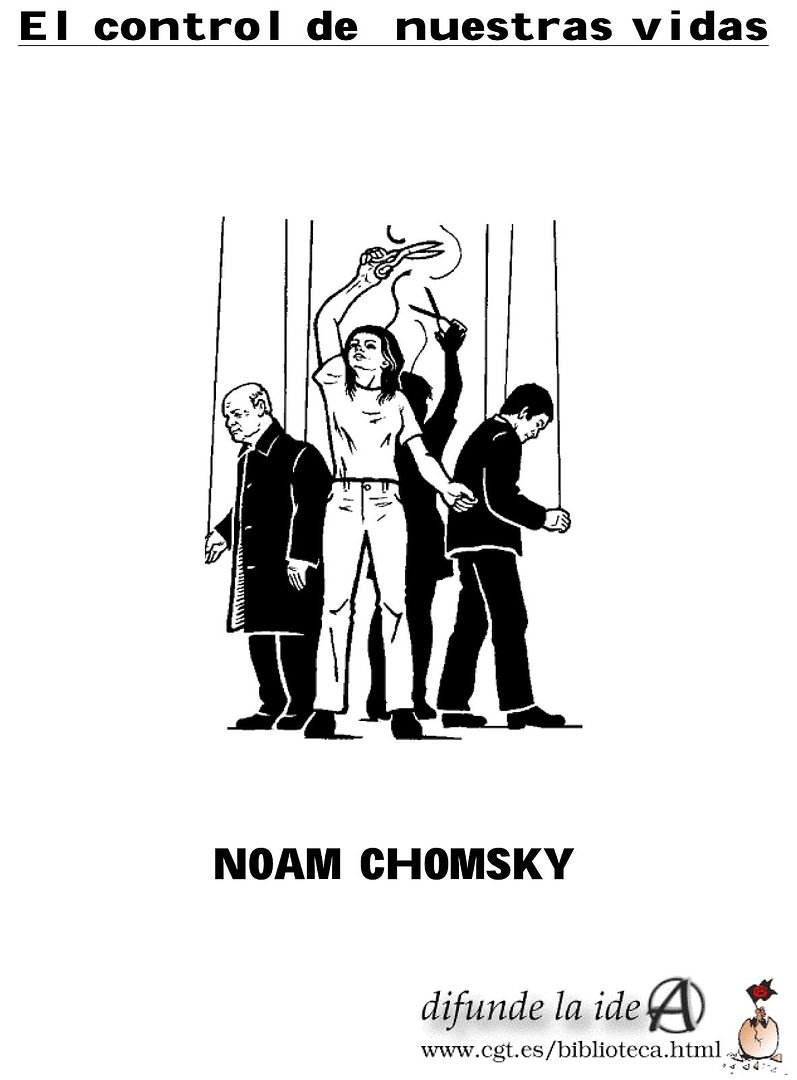el control de nuestras vidas - El Control De Nuestras Vidas - Noam Chomsky
