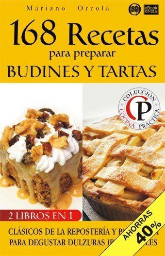 fkLaC - 168 Recetas para preparar budines y tartas dulces - Mariano Orzola