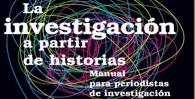 investigacion para periodistas - La investigación a partir de historias
