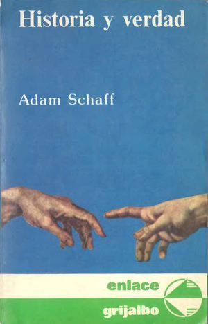 large - Historia y verdad - Adam Schaff