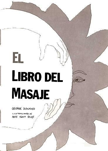 libro masaje george downing 1 1453894 - El Libro Del Masaje