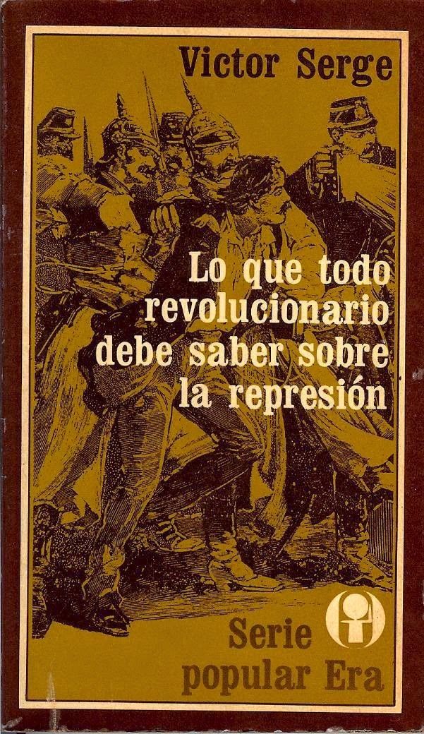 lo que todo revolucionario debe saber sobre la represion 2031 MLV36829938 6431 F - Lo que todo revolucionario debe saber - Victor Serge