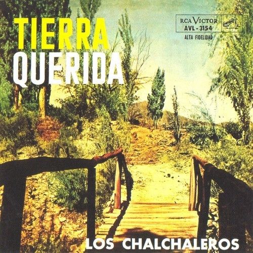los chalchaleros tierra querida front - Los Chalchaleros - Tierra Querida (1959)