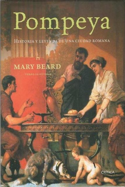 pompeya - Pompeya - Mary Beard