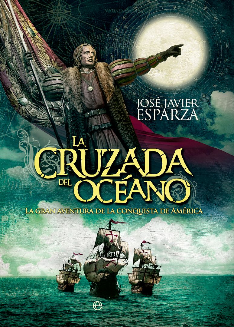 principal portada la cruzada del oceano es - La cruzada del oceano - Jose Javier Esparza