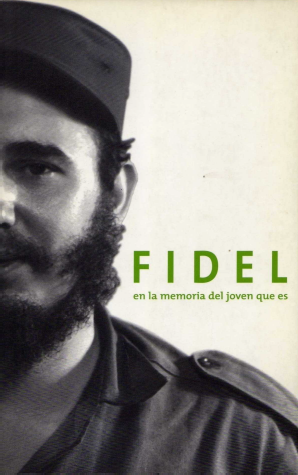 tapafidel - Fidel en la memoria del joven que es
