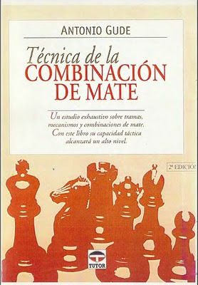 tecnicas - Tecnica de la COMBINACION DE MATE - Antonio Gude