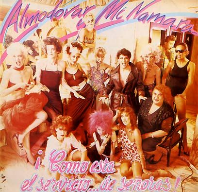 ALMODOVAR - Almodovar & Mcnamara - ¡Como esta el servicio... de señoras! 1983 MP3