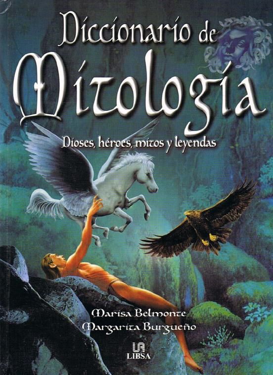 0020f21e - Diccionario de Mitología. Dioses, héroes, mitos y leyendas