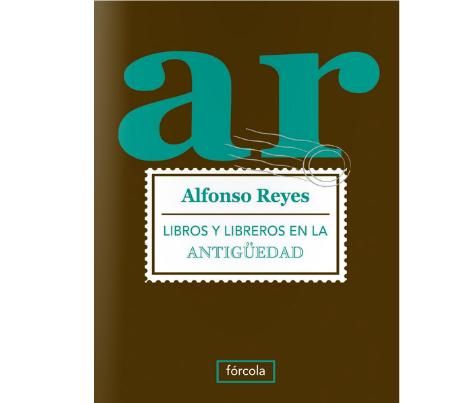 1 2 - Libros y libreros en la Antiguedad - Alfonso Reyes