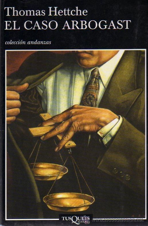 12258875 - El Caso Arbogast - Hettche Thomas