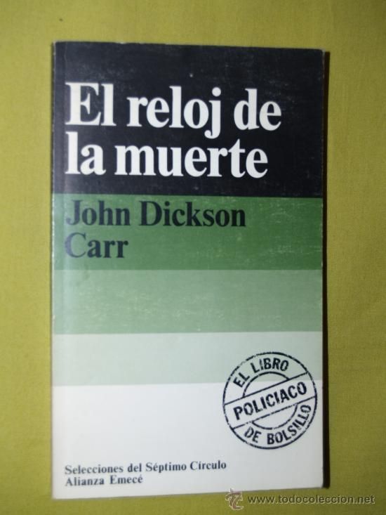 18029776 - El Reloj de la Muerte - John Dickson Carr