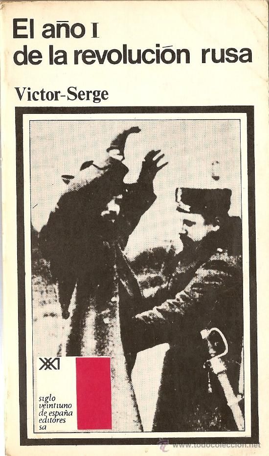 20543325 - El año I de la revolución rusa - Víctor Serge