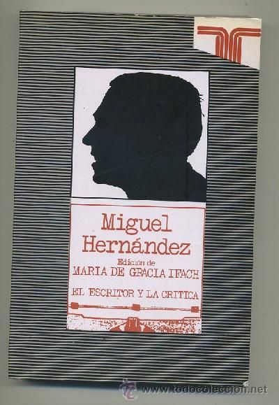 21518881 - Miguel Hernández y la crítica