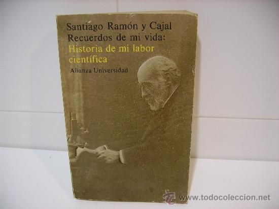 25482530 - Santiago Ramon y Cajal Recuerdos de mi vida