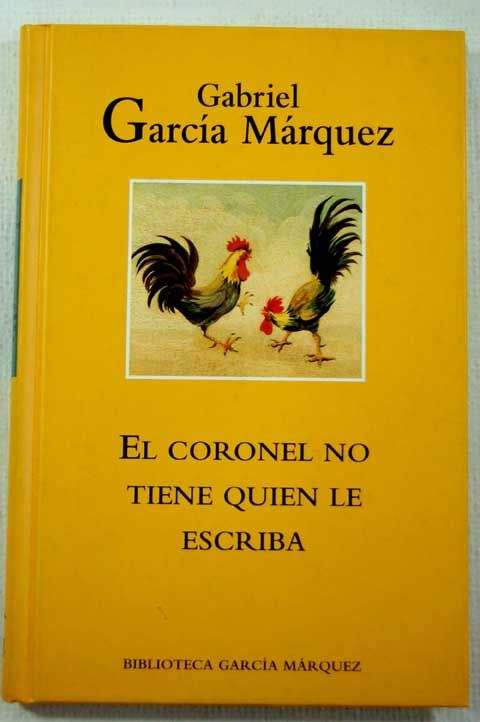 274213 - El coronel no tiene quien le escriba - Gabriel Garcia Marquez