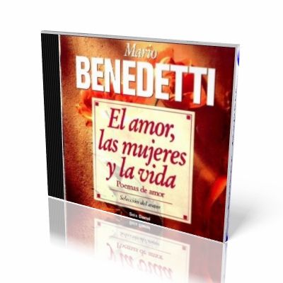 3183257524 c138962b36 - El Amor, Las Mujeres Y La Vida Mario Benedetti (leido por Benedetti)