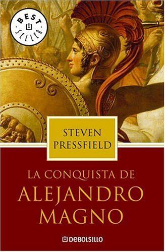 51377XQXD2L - La Conquista de Alejandro Magno - Steven Pressfield