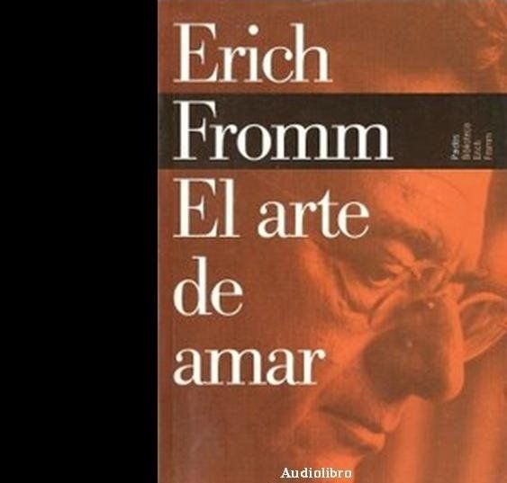 7F1F 4CAF408A 1 - El Arte de Amar - Erich Fromm