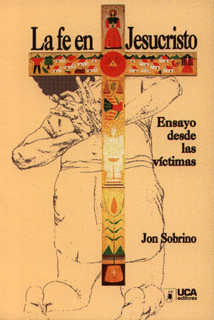 7ctl16 - La fé en Jesucristo Ensayo Desde Las Víctimas – Jon Sobrino
