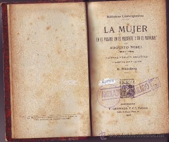9012030 1989574 - La mujer en el pasado, en el presente, en el porvenir - Augusto Bebel