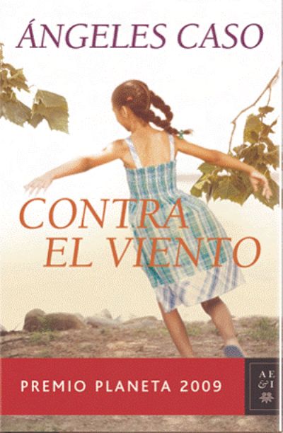 9788408089230 - Contra el Viento - Ángeles Caso