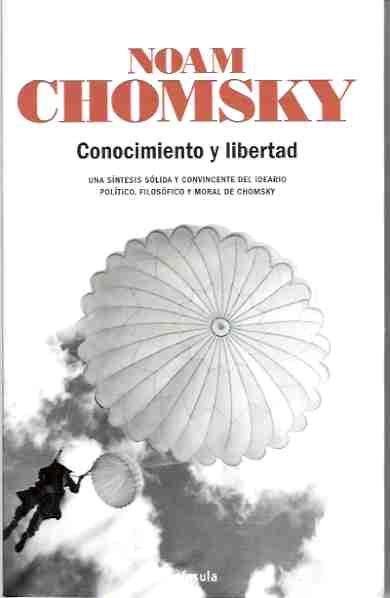 9788483077627 - Conocimiento Y Libertad - Noam Chomsky